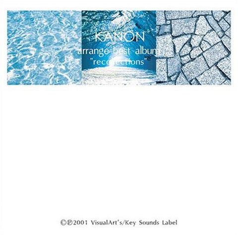 Kanon Arrange Best Album "recollections"
